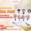 Bệnh viện Đa khoa Hồng Phát nỗ lực hết mình vì sức khỏe của người Việt