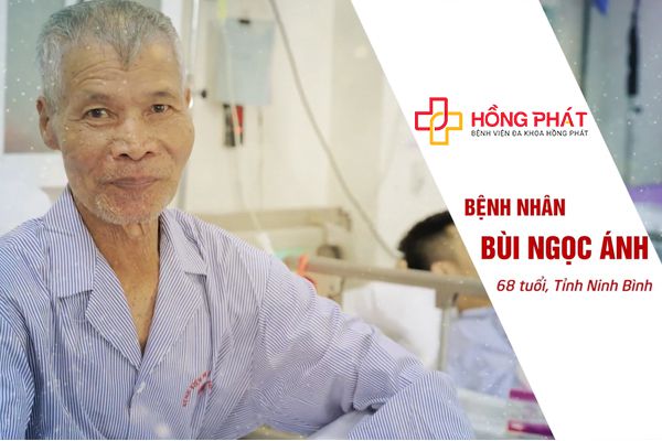Bệnh nhân Bùi Ngọc Ánh – 68 tuổi, Ninh Bình