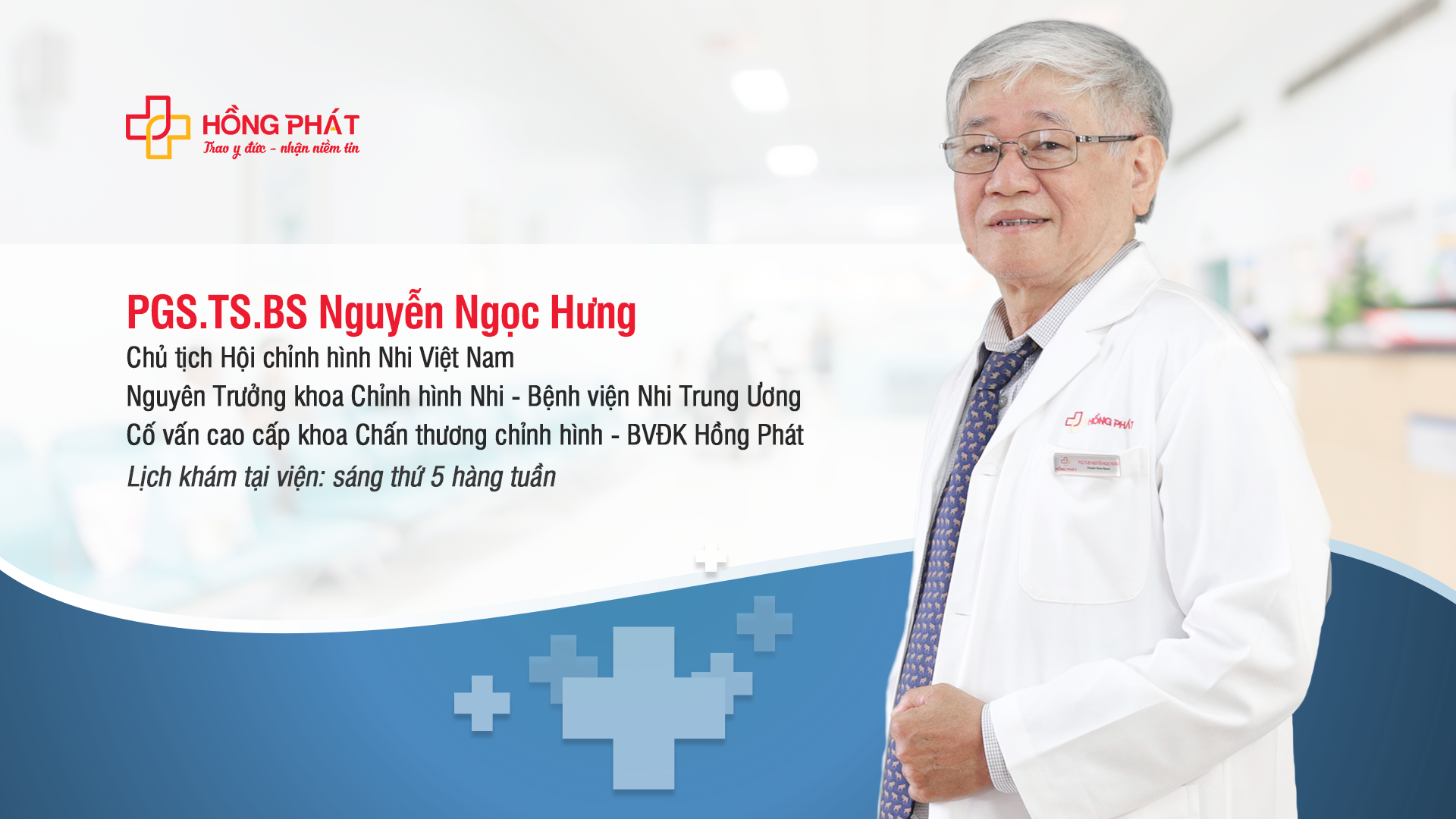PGS. TS. BS Nguyễn Ngọc Hưng - Cố vấn chuyên môn cao cấp tại Bệnh viện Đa khoa Hồng Phát