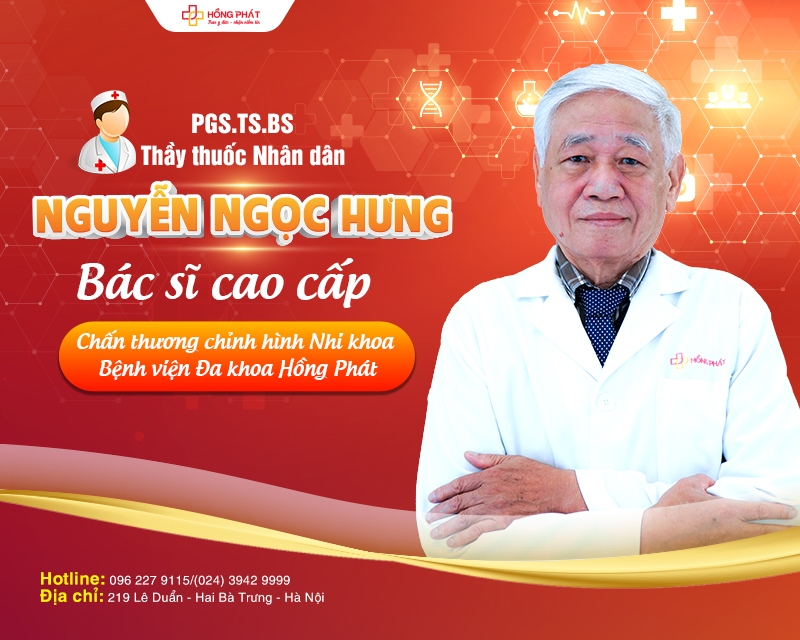 PGS. TS. BS Thầy thuốc Nhân dân Nguyễn Ngọc Hưng đã có rất nhiều đóng góp trong lĩnh vực chấn thương chỉnh hình Nhi khoa